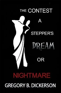 The Contest: A Stepper's Dream Or Nightmare