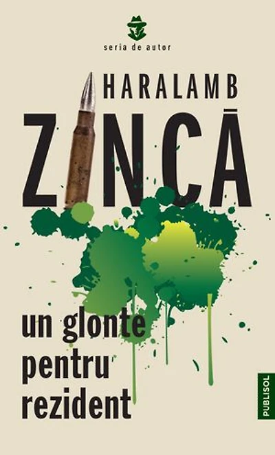 Un glonte pentru rezident