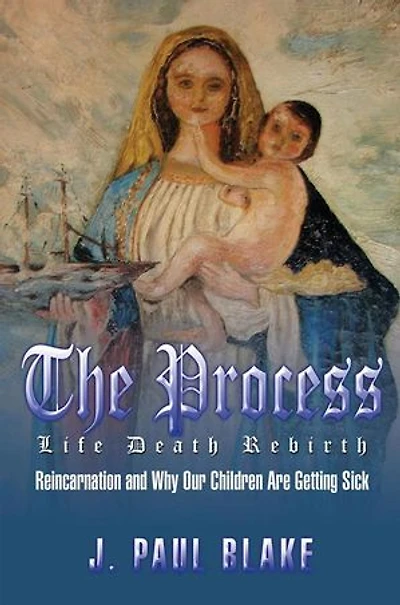 The Process: Life Death Rebirth