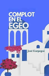 Complot en el Egeo