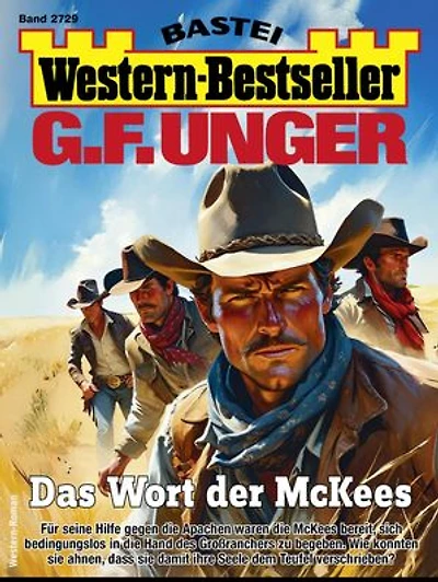 G. F. Unger Western-Bestseller 2729: Das Wort der McKees