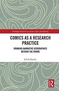 Comics As A Research Practice: Drawing Narrative Geographies Beyond The Frame