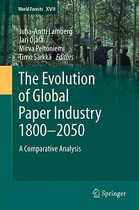 The Evolution Of Global Paper Industry 1800 -2050: A Comparative Analysis