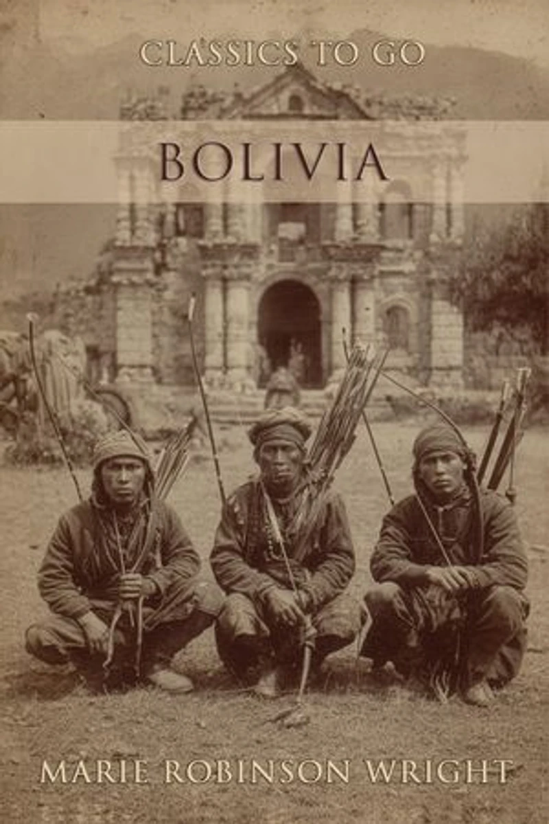 Bolivia: Restored Classics to Go Edition