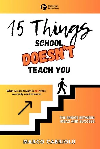 15 THINGS SCHOOL DOESN'T TEACH YOU
