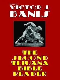 The Second Tijuana Bible Reader: Classic Gay Stories