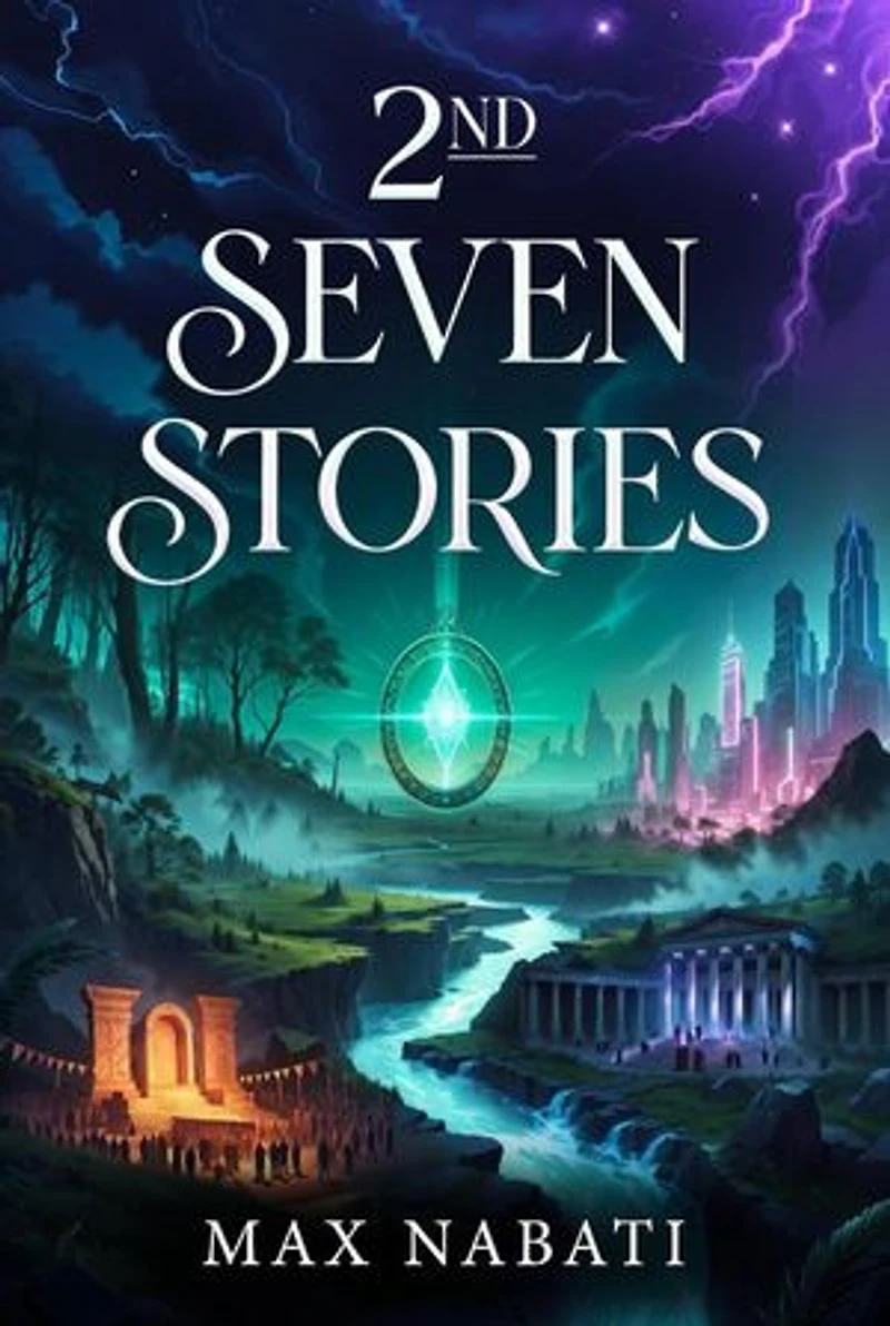 2nd Seven Stories: Seven Stories, #2
