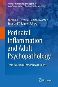 Perinatal Inflammation and Adult Psychopathology: From Preclinical Models to Humans