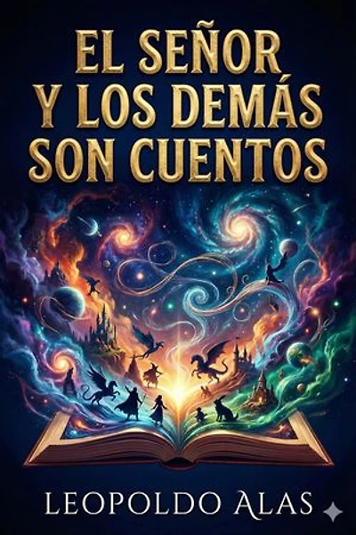 El Señor y los demás son Cuentos