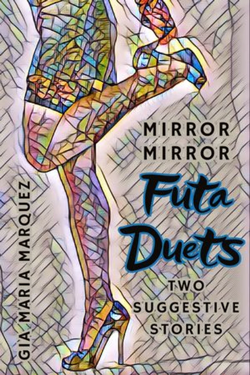 Mirror Mirror Futa Duets: Futa Duets, #3