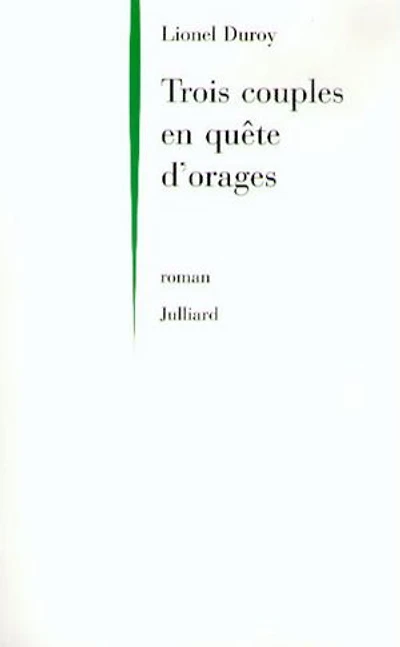 Trois couples en quête d'orage