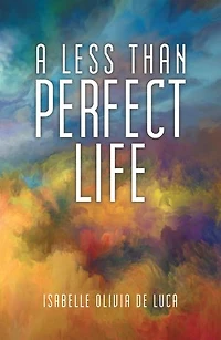 A Less Than Perfect Life