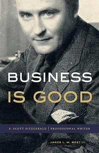 Business Is Good: F. Scott Fitzgerald, Professional Writer