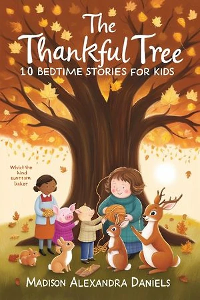 The Thankful Tree: 10 Bedtime Stories for Kids