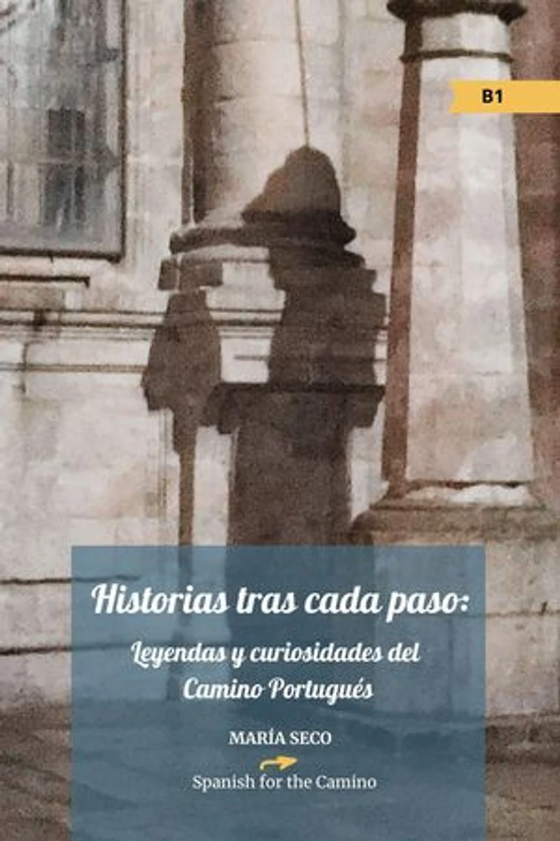 Historias tras cada paso: Leyendas y curiosidades del Camino Portugués