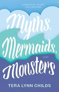 Myths, Mermaids, and Monsters
