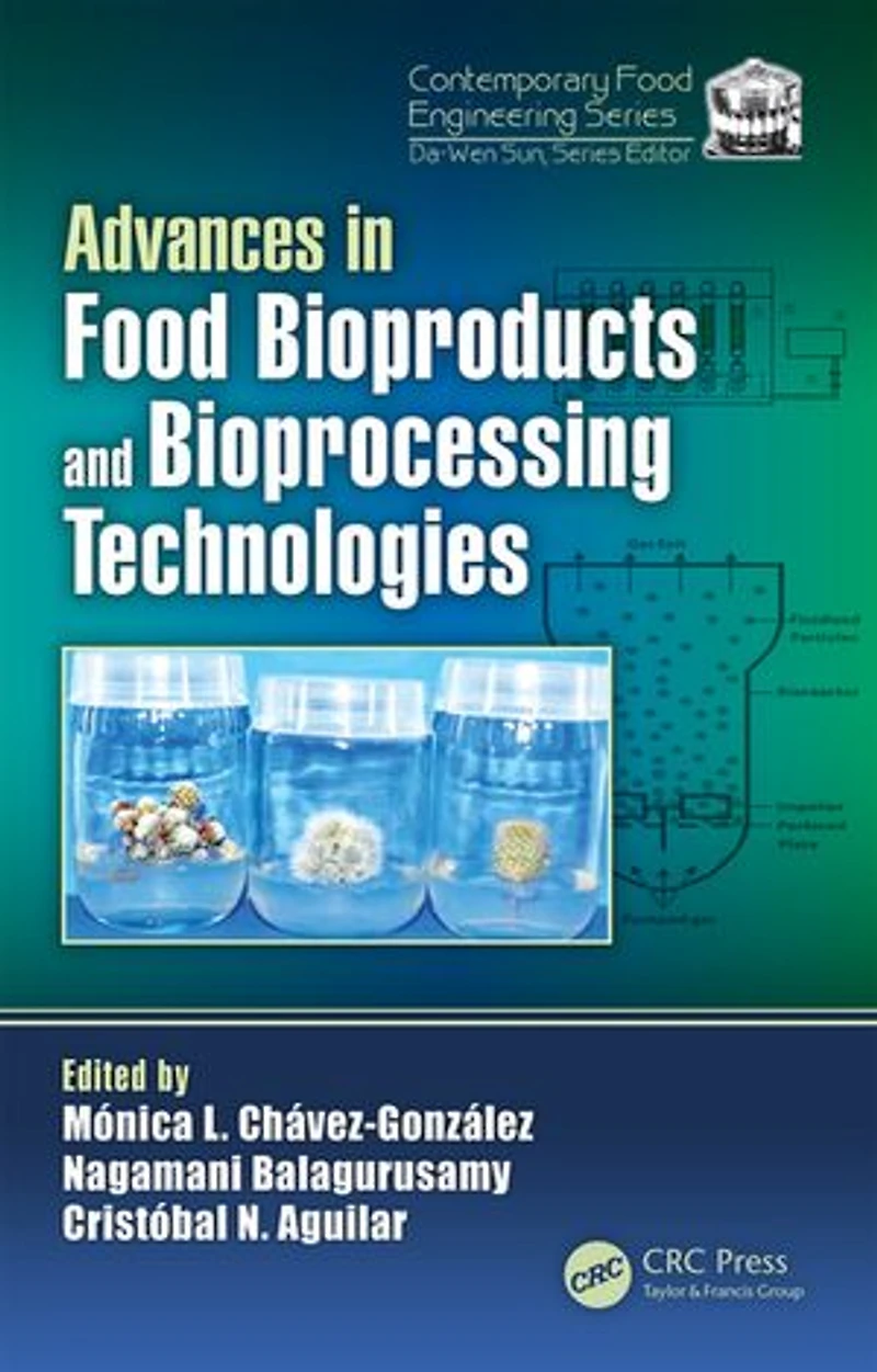 Advances Food Bioproducts and Bioprocessing Technologies