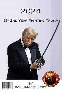 2024: My 2nd Year Fighting Trump