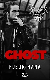 Ghost: (Phoenix Ashes - Gen 2 - Tome 2)
