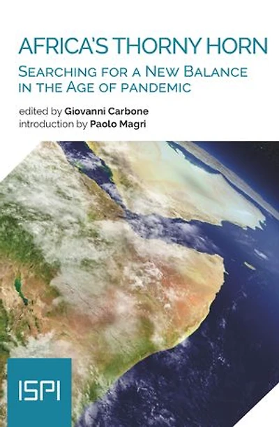 Africa's Thorny Horn: Searching for a New Balance in the Age of Pandemic