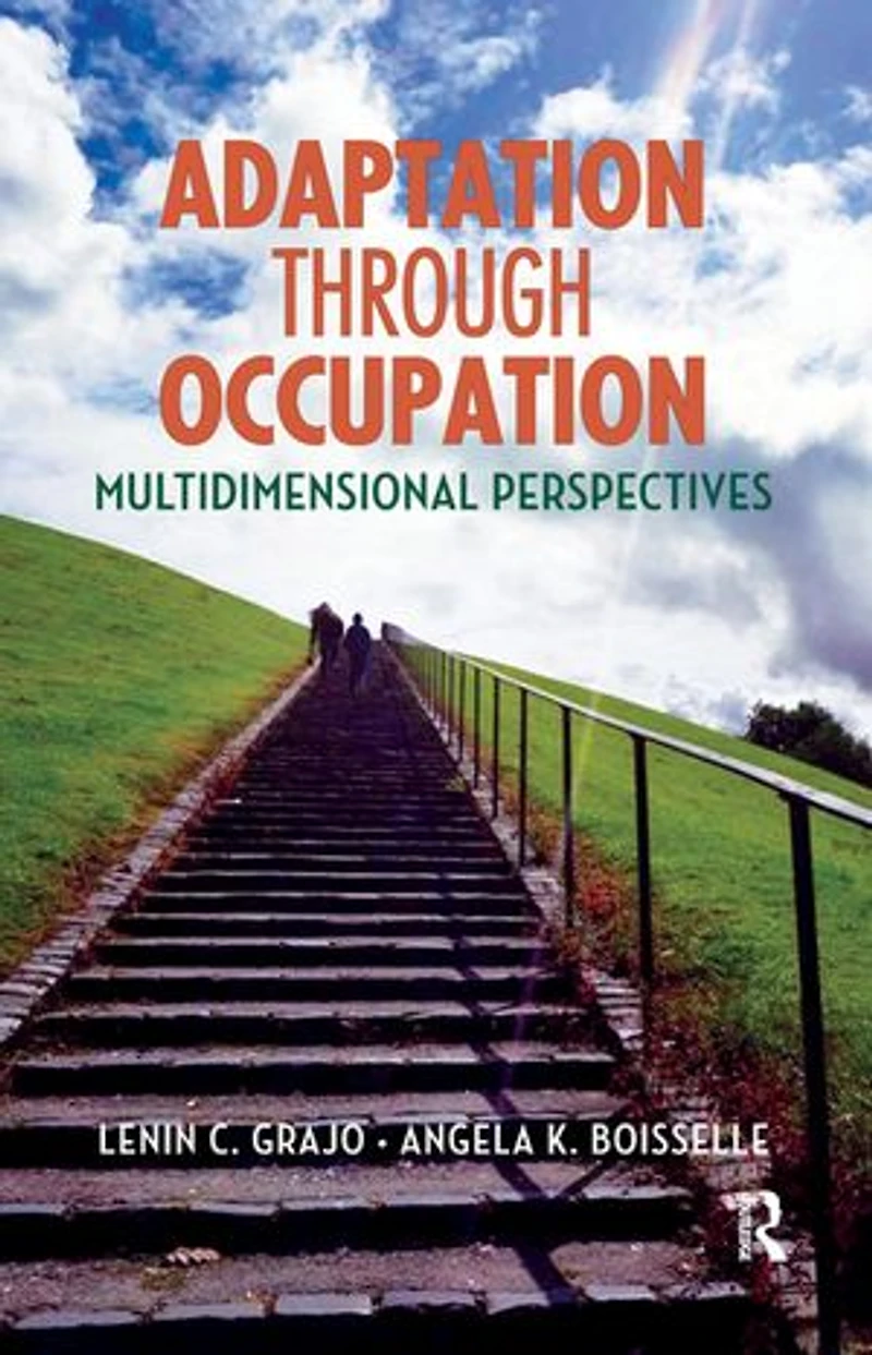 Adaptation Through Occupation: Multidimensional Perspectives