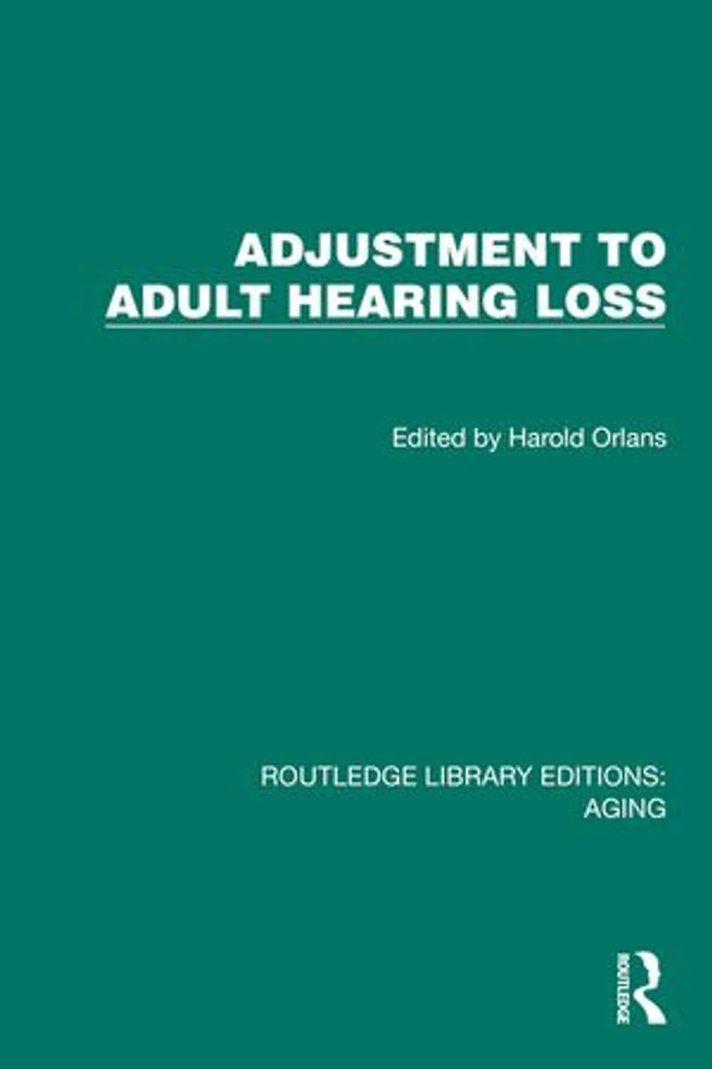 Adjustment to Adult Hearing Loss