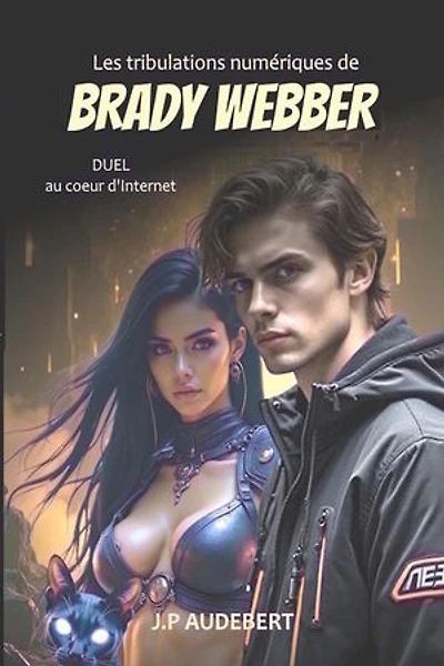 Les tribulations digitales de Brady Webber