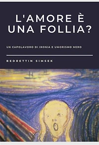 L'Amore È Una Follia?