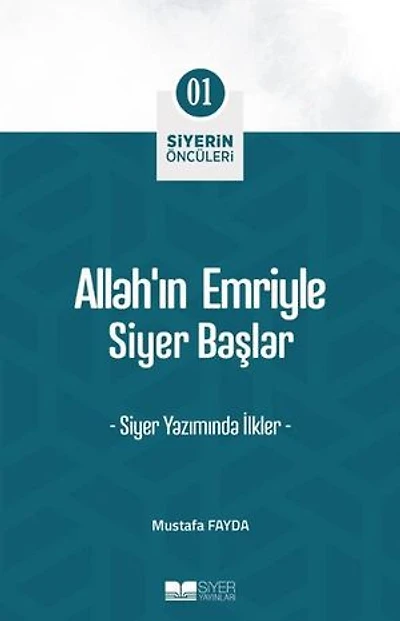 Allah'ın Emriyle Siyer Başlar - Siyerin Öncüleri 1