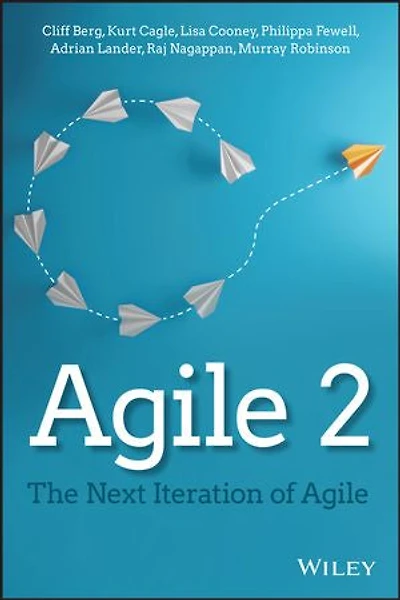 Agile 2: The Next Iteration Of