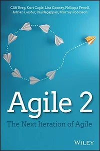 Agile 2: The Next Iteration Of