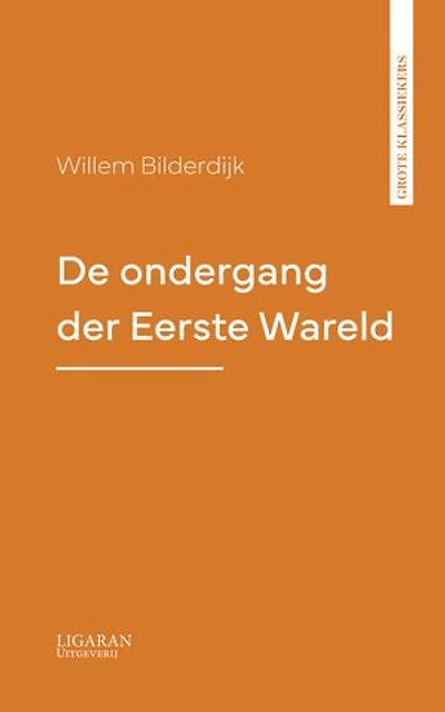 De ondergang der Eerste Wareld