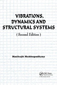 Vibrations, Dynamics and Structural Systems 2nd Edition