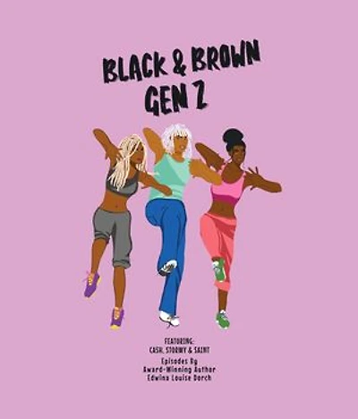 Black & Brown Gen Z