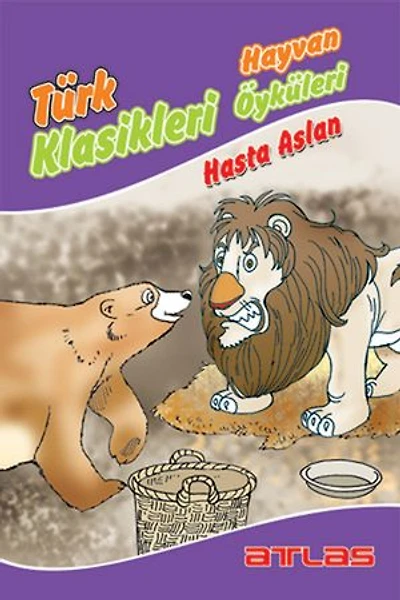 Türk Klasikleri - Hasta Aslan