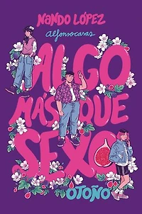Algo más que sexo: Otoño