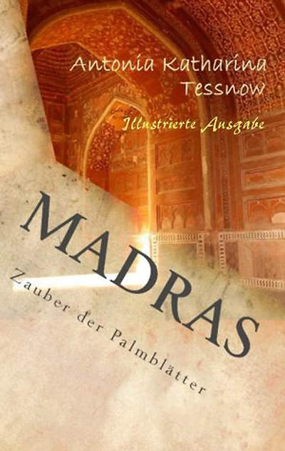 Madras: Zauber der Palmblätter