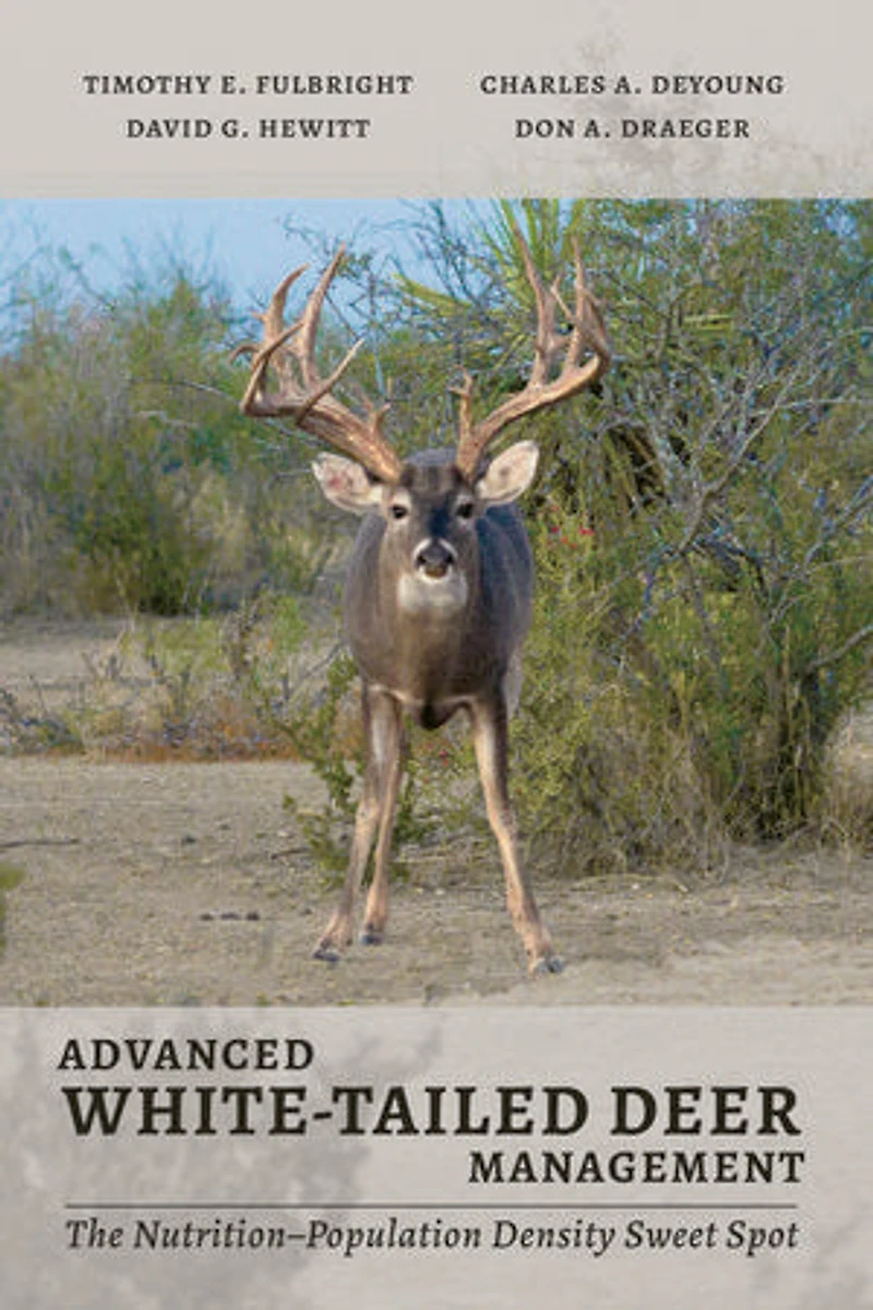 Advanced White-Tailed Deer Management: The Nutrition–Population Density Sweet Spot