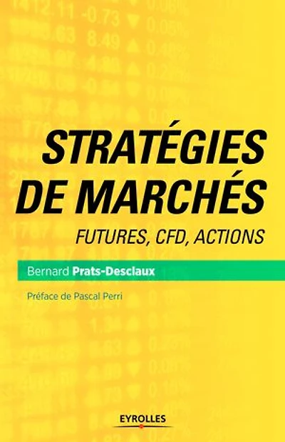 Stratégies de marchés: futures, CFD, actions