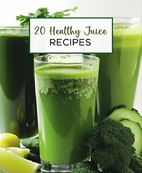 20 Healthy Juice Recipes: Drinking juices regularly can aid in digestion, boost immunity, and promote overall wellness.