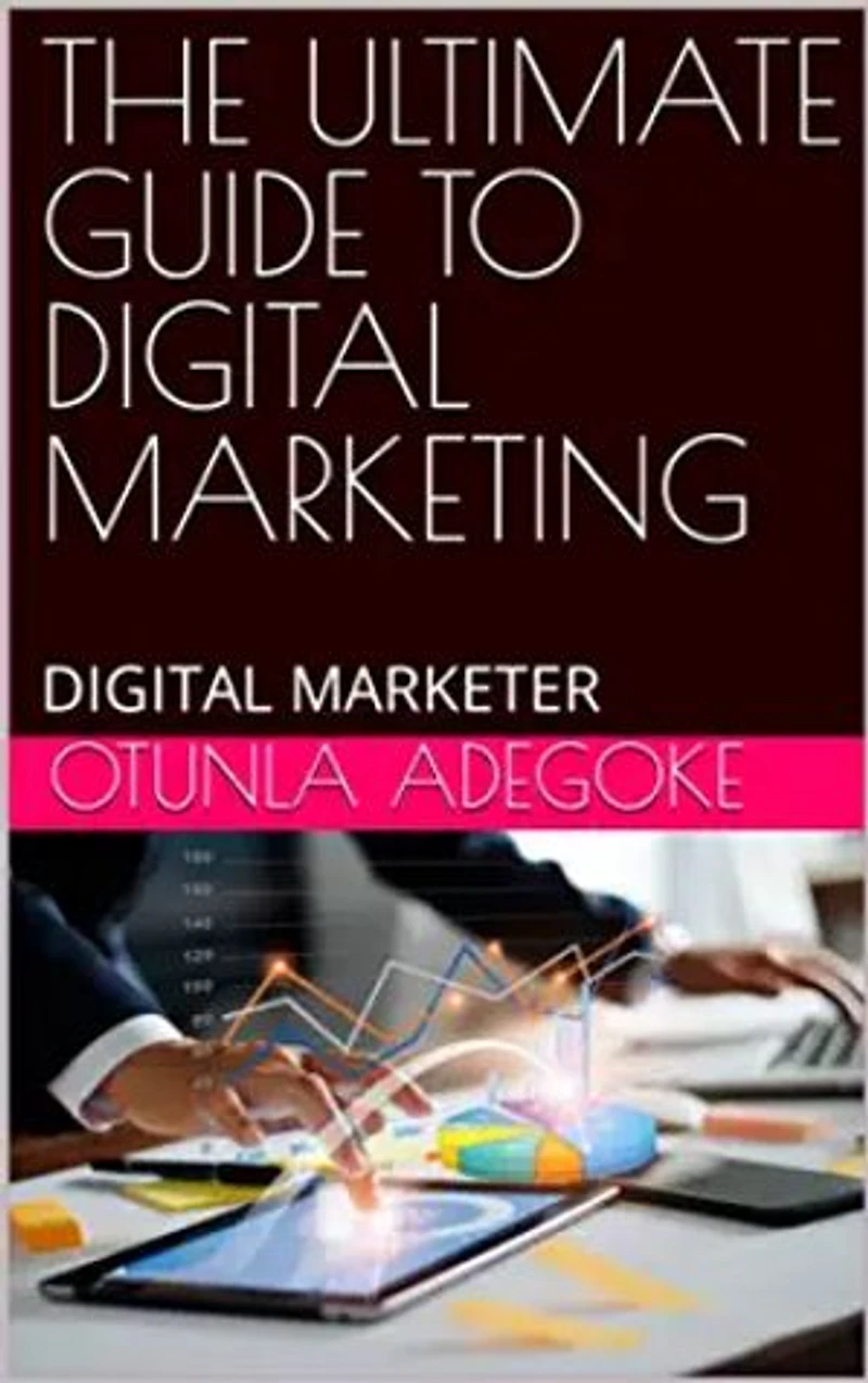 DIGITAL MARKETING IN THE 21ST CENTURY: Digital marketer