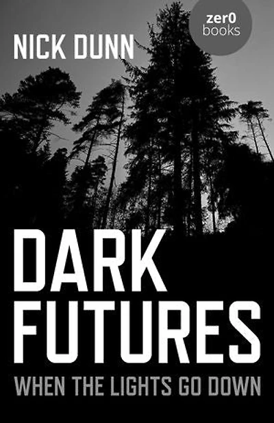 Dark Futures: When the Lights Go Down