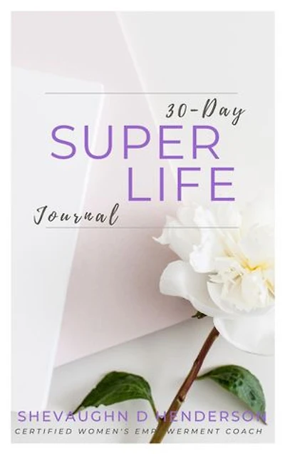 30 Day Super Life Journal