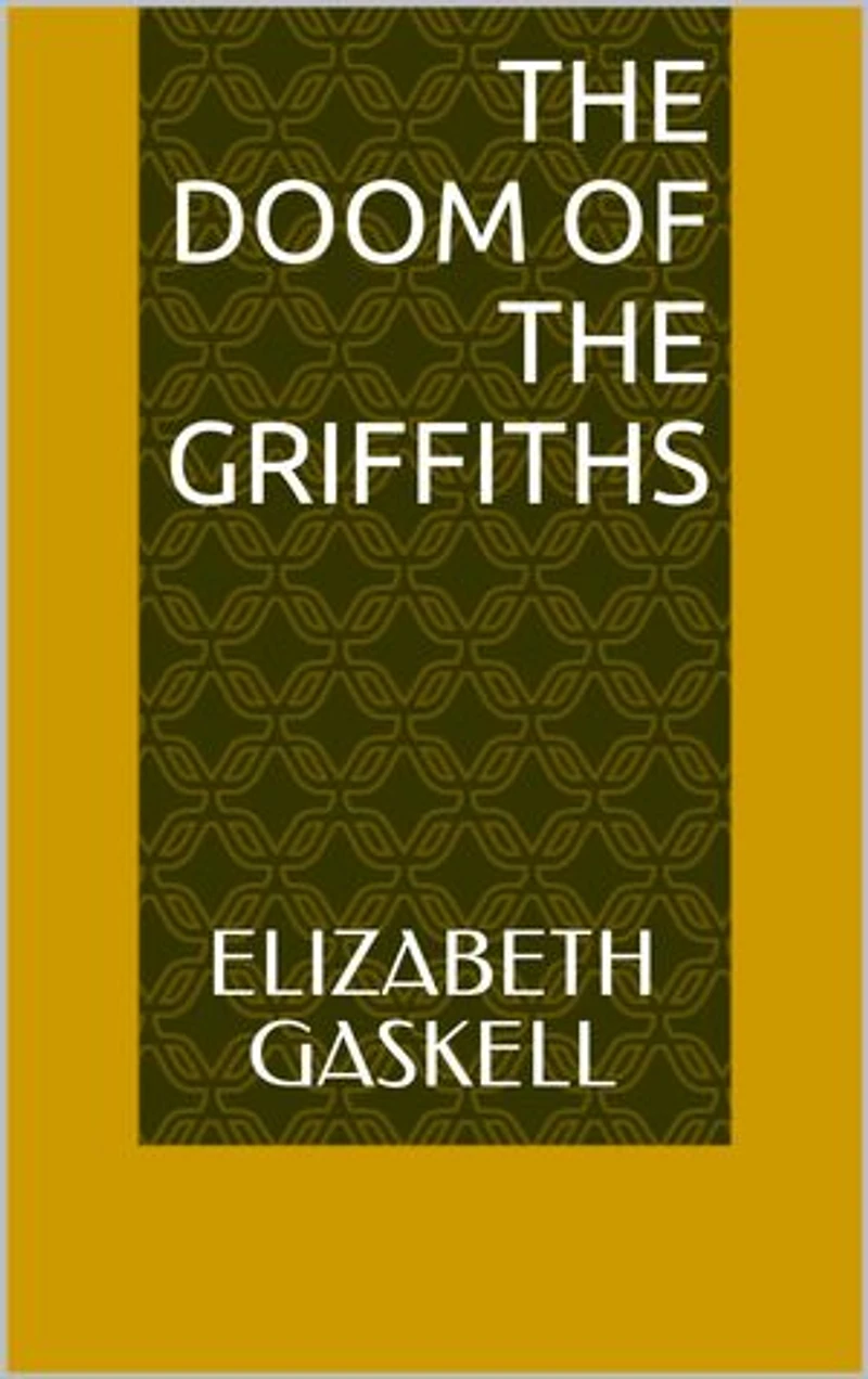 The Doom of the Griffiths