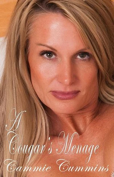A Cougar’s Ménage: A Cougar Collection, #3