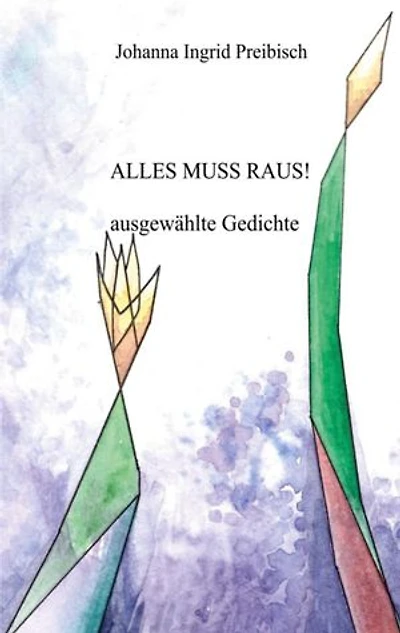 Alles muss raus: Gedichte