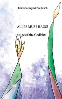 Alles muss raus: Gedichte