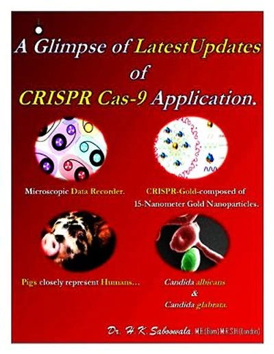 “A Glimpse of Latest Updates of CRISPR Cas9 Application”