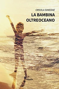 La bambina oltreoceano