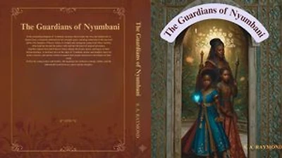 The Guardians of Nyumbani: The Rise of the Moon-Blessed Princess